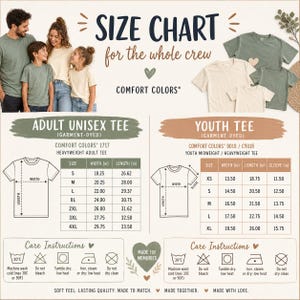 May include: Size chart for adult and youth unisex tees, garment-dyed. Includes measurements in inches for width, length, and sleeve length. Care instructions are also provided. The shirts are Comfort Colors brand.