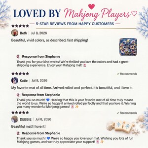 May include: A customer review graphic titled LOVED BY Mahjong Players featuring three five-star reviews from Beth, Katie, and Debbie. The text includes responses from Stephanie, mentions of Mahjong mats, and small images of a patterned tile and two Mahjong tiles.