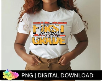 First Grade|Second|Third|Fourth Teacher Png, Back To School Png, bundle| Teacher Sublimation Png, First Day of School Png, Third Grade Png