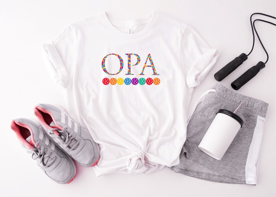 Pickleball Shirt With OPA Graphic, Funny Pickleball Shirt for Women and