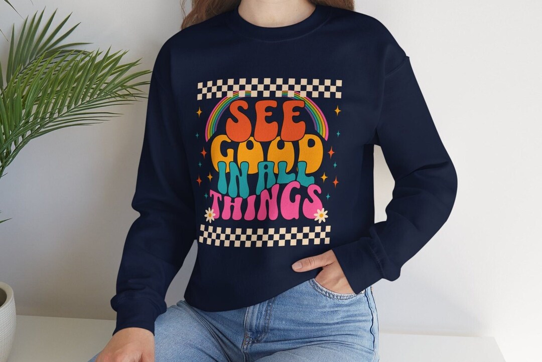 Something Good Sweatshirt