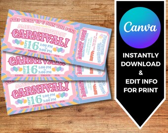 May include: Carnival-themed birthday party tickets in pink, blue, and yellow. The tickets read "Amelia's Birthday Carnival!" with the date, time, and event details. The Canva logo and text "Instantly Download & Edit Info For Print" are also visible.