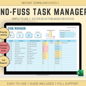 May include: A computer screen displaying a spreadsheet with the title "No-Fuss Task Manager". The spreadsheet is a task manager with columns for task name, priority, due date, status, and notes. The spreadsheet is color-coded to indicate the status of each task. The spreadsheet is designed to be simple to use and includes a filter selection based on status.