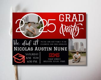 Könnte beinhalten: Eine rote und schwarze Einladung zur Abschlussfeier mit einem Foto eines jungen Mannes in einem weißen Hemd und einer schwarzen Hose. Die Einladung lautet "GRAD party" in weißen Buchstaben auf rotem Hintergrund. Der Text "He did it!" ist in Schwarz auf weißem Hintergrund. Der Text "NICOLAS AUSTIN NUNE" ist in Weiß auf schwarzem Hintergrund. Der Text "SATURDAY JUNE 15TH 6:30 PM" ist in Weiß auf schwarzem Hintergrund. Der Text "12345 YOUR STREET HOUSTON, TEXAS 77005" ist in Weiß auf schwarzem Hintergrund.