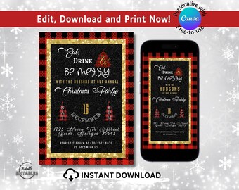 May include: A printable Christmas party invitation with a black and red buffalo plaid background. The invitation features gold glitter, a red and green Christmas tree, and the text "Eat, Drink & Be Merry".