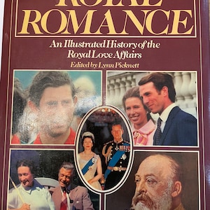 Royal Romance Ilustrowana historia romansów królewskich pod redakcją Lynn Picknett, pierwsze wydanie 1980.