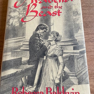 Arabella and the Beast by Rebecca Baldwin Published by St. Martins Press New York 1988 1st Edition.
