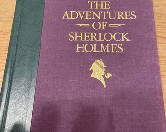 The Adventures of Sherlock Holmes by Arthur Conan Doyle 1992 Edition reprinted 2001. Readers Digest
