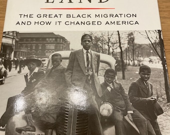 The Promised Land - The Great Black Migration and how it changed America by Nicholas Leman 1st Edition 1991