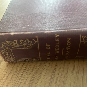 The Centenary Life of Wesley by Edith C. Kenyon 1880s - 1890s