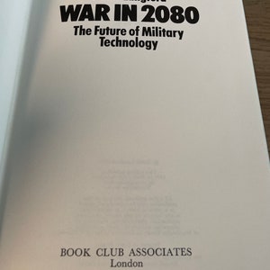 La guerre en 2080 L'avenir de la technologie militaire par David Langford 1ère édition 1979 image 4