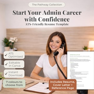 May include: A woman holding a phone, smiling, with a resume template on a desk. The text reads "Start Your Admin Career with Confidence" and "ATS-Friendly Resume Template". Includes resume, cover letter, and reference page.