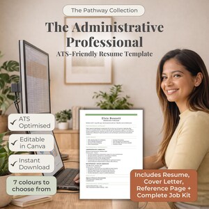 May include: A resume template titled "The Administrative Professional" with the text "ATS-Friendly Resume Template." The image includes a laptop, a printed resume, and text boxes that say "ATS Optimised," "Editable in Canva," and "Instant Download."