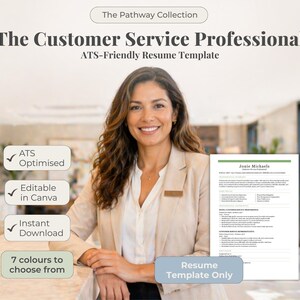 May include: A resume template titled "The Customer Service Professional" with the text "ATS-Friendly Resume Template." The image includes a woman smiling, with text boxes indicating the resume is ATS optimised, editable in Canva, and an instant download. The template offers 7 colours.