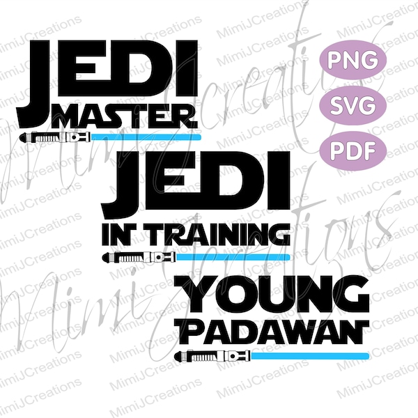 Jedi master SVG, Jedi in training svg, Young padawan PNG, Matching family svg png, Star wars Svg Bundle, Instant Download, Star wars clipart