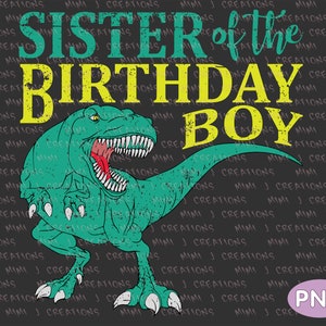 Schwester von Birthday Boy Dinosaurier PNG: passendes Shirt Design (Digitaler Download)