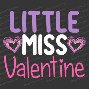 Little Miss Valentine png svg, Valentines Day png, Girl Valentine&#39;s Day, Cricut cut files, Clipart Png Svg, Little Girl Valentine&#39;s Day svg