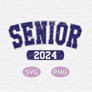 Senior 2024 svg, Senior sublimation, Retro Senior 2024 file for cricut sublimation, Graduation SVG, Senior png, Senior 2024 png