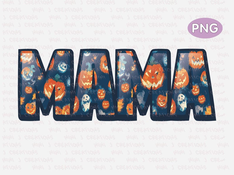 May include: A blue and black graphic design with the word "MAMA" in all caps. The letters are filled with a pattern of orange and white pumpkins and ghosts on a blue background.