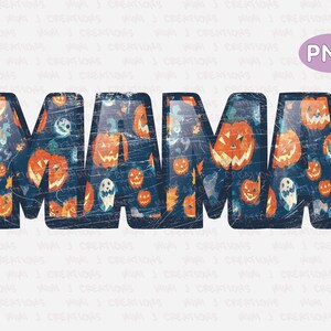 May include: A blue and white graphic with the word "MAMA" in large, bold letters. The letters are filled with a pattern of orange and black jack-o'-lanterns and ghosts.