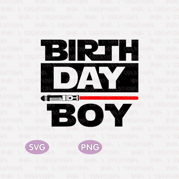 Birthday Boy SVG, Birthday Boy red saber png file, Birthday shirt design, Digital download for sublimation