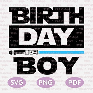 Birthday Boy PNG, Instant Download, Birthday Boy svg cutting file, Star Wars Birthday, Birthday shirt, Digital download for sublimation