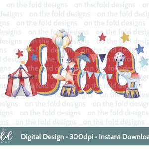 Zirkus 1. Geburtstag Clipart PNG Nummer eins Party Thema sofortiger Download Sublimation und Basteln, T-Shirt Design Karte machen Familienkleidung