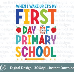 Comenzando la escuela primaria Clipart 1er día Sublimación PNG Cuando me despierto Descarga digital instantánea PJ Diseño UVDTF Diseño Imagen transparente