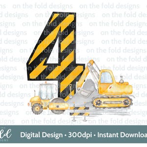 Costruzione Digger 4 ° compleanno numero 4 Clipart sublimazione PNG Download digitale istantaneo Colori neutri Immagine UVdtf sui disegni di piega