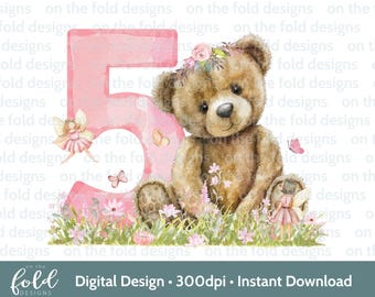 May include: A pink watercolor number five with a teddy bear wearing a flower crown sitting in front of it. There are two fairies and butterflies in the image. The background is a green grassy field with pink flowers.