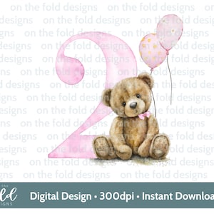 Teddy Bear, Number 2, Balloons, 2nd Birthday, Clipart, Sublimation. PNG. Instant Digital Download, Pink Girly Colours, On the Fold Designs