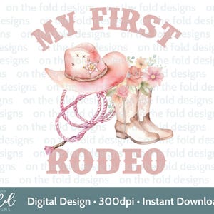 Rodeo 1. Geburtstag Clipart Cowgirl Nummer Eins Rosa PNG Country Western Wilder Westen 1st Rodeo Cowboy Sublimation Party Design Sofort Download