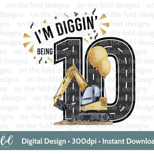 10 BaggerTraktor png, 10. Graben als neun, Geburtstags-Sublimationsdesign-Digitalbild, Tortenfigur, Shirt-Design