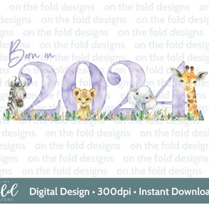 Animaux de safari, nés en 2024, clipart PNG transparents, sublimation, création d'invitations, fabrication de cartes DTF DTG gilet bébé, boîte souvenir
