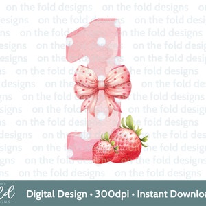 Fraise 1er anniversaire Clipart PNG baies mignon une image fer sur sublimation artisanat fabrication de cartes UVDTF DTG Transparent téléchargement