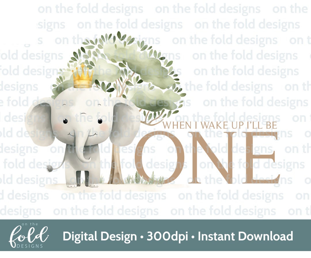 Elephant When I Wake up I'll Be One Safari Animal PNG Clipart 1st