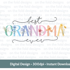 Melhor vovó de todos os tempos, mãe do dia das mães, arco-íris, clipart transparente de flores silvestres, download instantâneo, presentes de sublimação, impressão UVDTF DTG