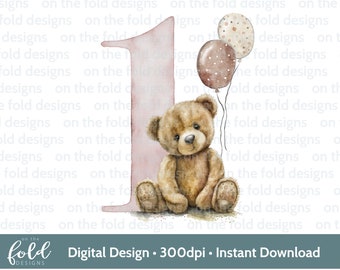 Teddy Bear, Number 1, Balloons, 1st Birthday, Clipart, Sublimation. PNG. Instant Digital Download, Neutral Colours, On the Fold Designs