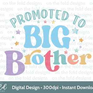 Gepromoveerd tot grote broer clipart babyaankondiging idee tshirt babyvest grote zus mama to be new mama en papa PNG sublimatie UVDTF