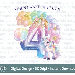 Unicorno Palloncino 4° Compleanno Numero Quattro Acquerello Clipart Quarto PNG Ragazza Stampa Quando Mi Sveglio Sarò, Sublimazione, Decalcomania Palloncini UVDTF