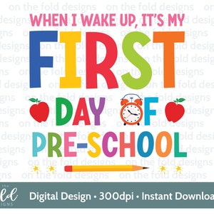 1er día en PreSchool Clipart 1er día Sublimación primaria PNG Cuando me despierto Descarga digital instantánea PJ Diseño UVDTF Diseño Iniciando guardería