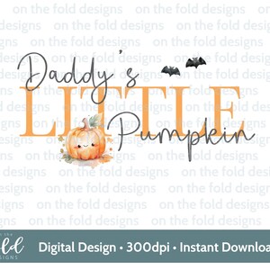 パパの小さなカボチャ 1回目のハロウィン 秋のカボチャ ハロウィン PNG インスタント デジタル クリップアートのダウンロード 理想的なベビー服昇華