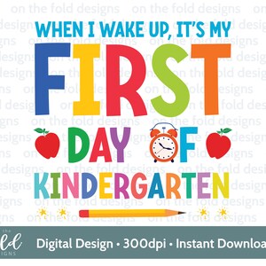 1er día en Kindergarten Clipart 1er día Sublimación de escuela primaria PNG Cuando me despierto Descarga digital PJ Diseño UVDTF Imagen transparente