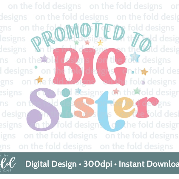 Promoted to Big Sister Clipart Baby Announcement Idea Tshirt Baby Vest Big Brother Mum To Be New Mummy and Daddy  PNG Sublimation UVDTF