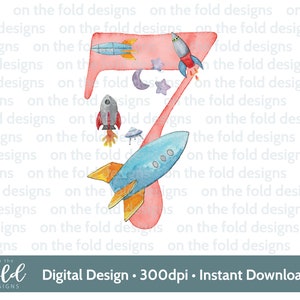 Spazio, astronauta 7° compleanno numero 7, clipart, sublimazione, PNG, download digitale, astronave, razzo, acquerello, disegni pieghevoli