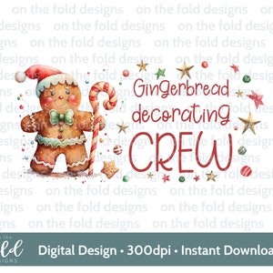 Gingerbread Crew, Christmas Sticker, PNG instant digital clipart download, baby clothes,  Christmas card design, Sublimation, Cookie JPEG
