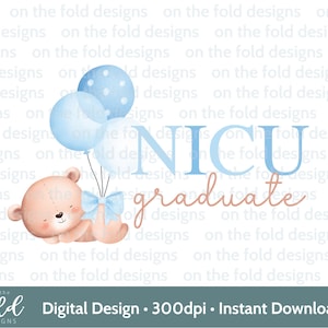NICU graduate Clipart, Baby Boy PNG, Neuankömmling, Premmie, Frühchen, spezielle Pflege Baby digitaler Download, neue Babyweste Teddy Ballon