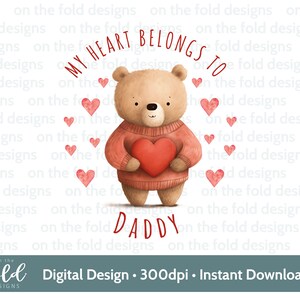 Meu coração pertence ao papai Valentine Teddy Clipart Red Hearts PNG Download digital Cartões de sublimação Presente Pessoal Cute Teddy Baby Vest Print