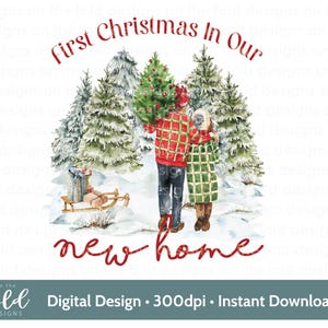 Premier Noël dans notre nouvelle maison des cliparts, hiver boisé, pôle Nord, PNG carte des cliparts Design Sublimation fabrication de cartes sac de Noël, boule de Noël