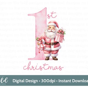 1st Christmas Pink Clipart Weihnachtsmann Santa & Geschenke Weihnachten PNG sofortiger download Sublimationskarte Design Kugel Druck PJ Aquarell